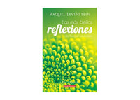 LIBRO COLECCIÓN LAS MÁS BELLAS REFLEXIONES DE LA DRA. RAQUEL LEVINSTEIN